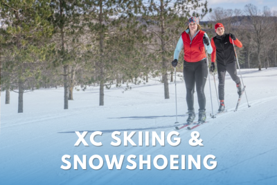 XC Skiing and Snowshoeing
