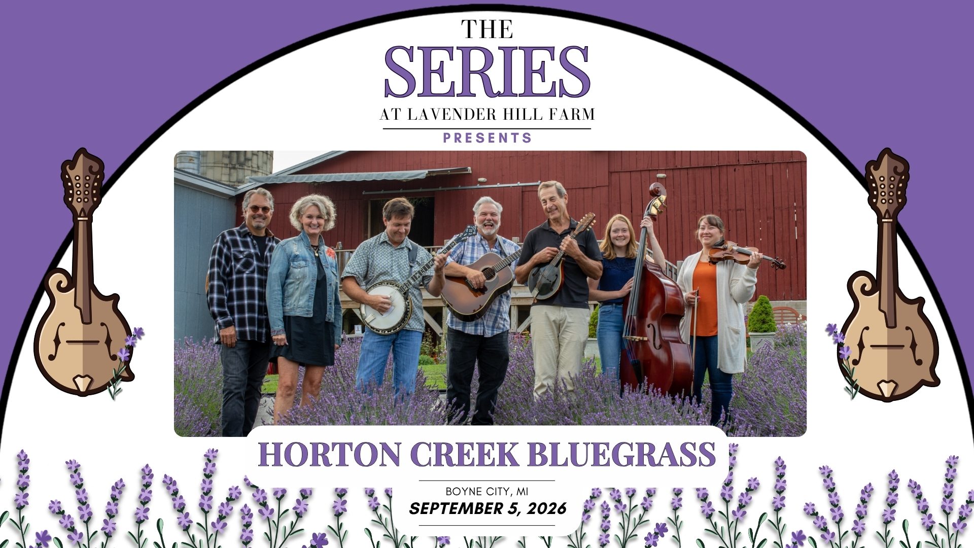 The Series at Lavender Hill Farm presents HORTON CREEK BLUEGRASS